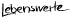 Lebenswerte Management